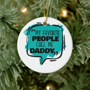 Décoration En Céramique Mes Gens Favoris M'Appelent Papa