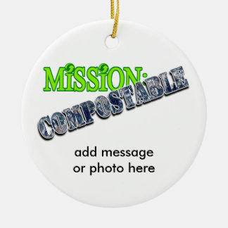 Décoration En Céramique Mission : COMPOSTABLE
