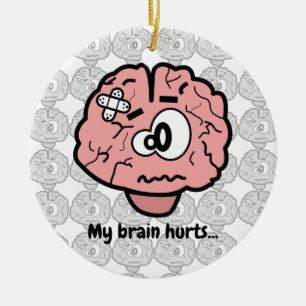Décoration En Céramique Mon cerveau me fait mal