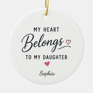 Décoration En Céramique Mon cœur appartient à ma fille personnalisé