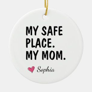 Décoration En Céramique Mon Endroit Sûr Ma Mère Cadeau Personnalisé