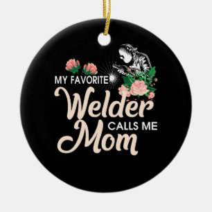 Décoration En Céramique Mon Soudeur Favori M'Appelle Maman