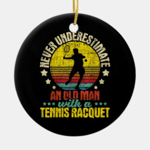 Décoration En Céramique Ne jamais sous-estimer un vieil homme - Tennis Rac