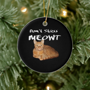 Décoration En Céramique Ne stress pas Meowt - Orange Chat me stress Out