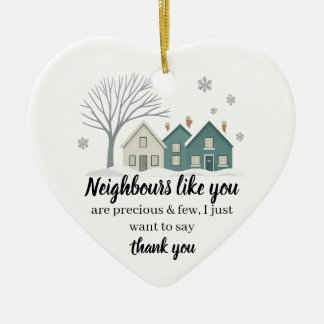 Décoration En Céramique Neighbours Like You Ornament | Thank You Christmas