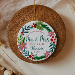 Décoration En Céramique Nouveaux mariés de Noël<br><div class="desc">Belle couronne d'aquarelle fleurie avec des fleurs de Noël vertes,  rouges et turquoises et des feuilles pour célébrer le très spécial premier Noël en tant que nouveaux mariés.</div>