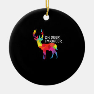 Décoration En Céramique Oh cerf drôle queer Pun LGBT Fierté Création