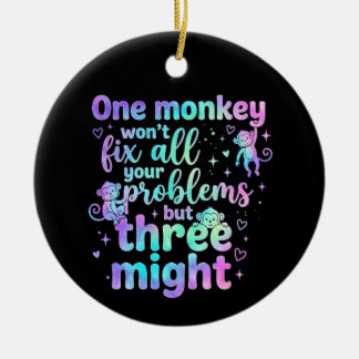 Décoration En Céramique One monkey won't fix all your problems but three 