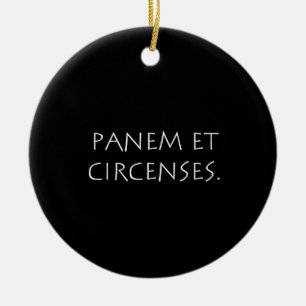 Décoration En Céramique Panem et circenses
