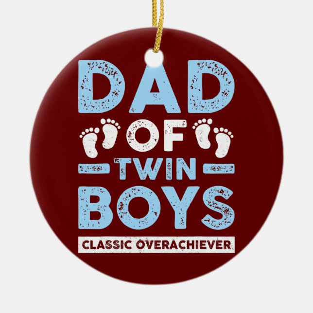 Décoration En Céramique Papa Of Twin Boys Classic Overachiever Funny Twin (Devant)