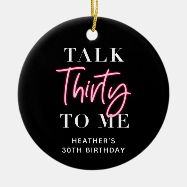 Décoration En Céramique Parlez 30 à moi 30e fête d'anniversaire (Devant)