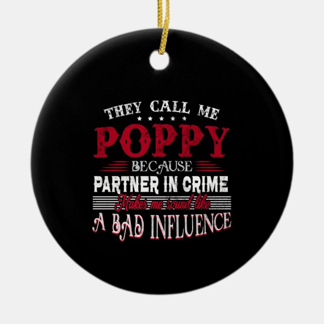 Décoration En Céramique Partenaire de They Call Me Poppy Because (Devant)