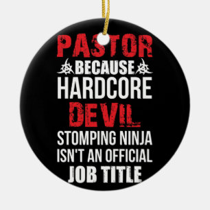 Décoration En Céramique Pastor Parce Que Diable Hardcore Stomping Ninja