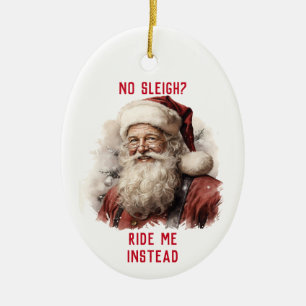 Décoration En Céramique Père Noël sale sarcastique et drôle, pas de tour e