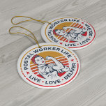 Décoration En Céramique Postal Worker Life Gag Poste Coworker<br><div class="desc">Conception sympa d'un travailleur postal qui dit "Postal Worker Life - Live Love Deliver" Parfait pour un transporteur de lettres</div>