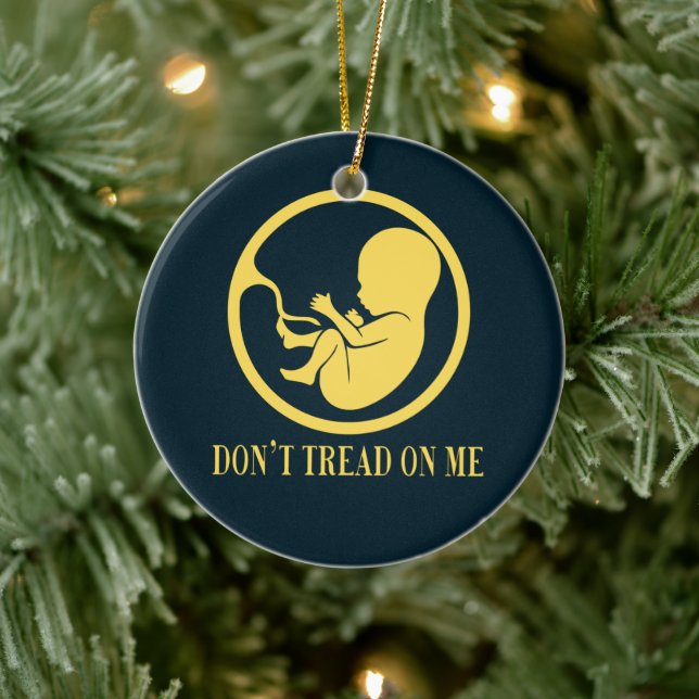 Décoration En Céramique Pro Life Catholic Ornament – Don’t Tread (Arbre)