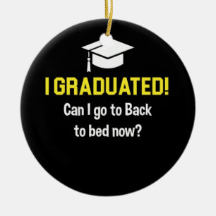 Décoration En Céramique Puis-je aller au lit maintenant Diplômé 2022 Diplô