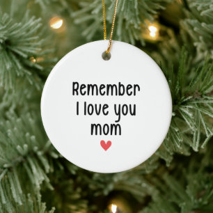 Décoration En Céramique Rappelle-toi que je t'aime Maman Cadeaux drôles de