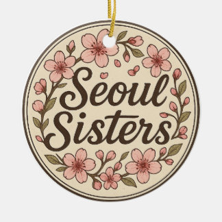 Décoration En Céramique Seoul Sisters Korea Travel Memory Ceramic Ornament