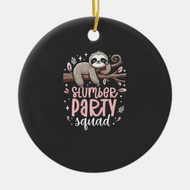 Décoration En Céramique Sloth Slumber Party Squad Kids Girls Sleepover T-S (Devant)