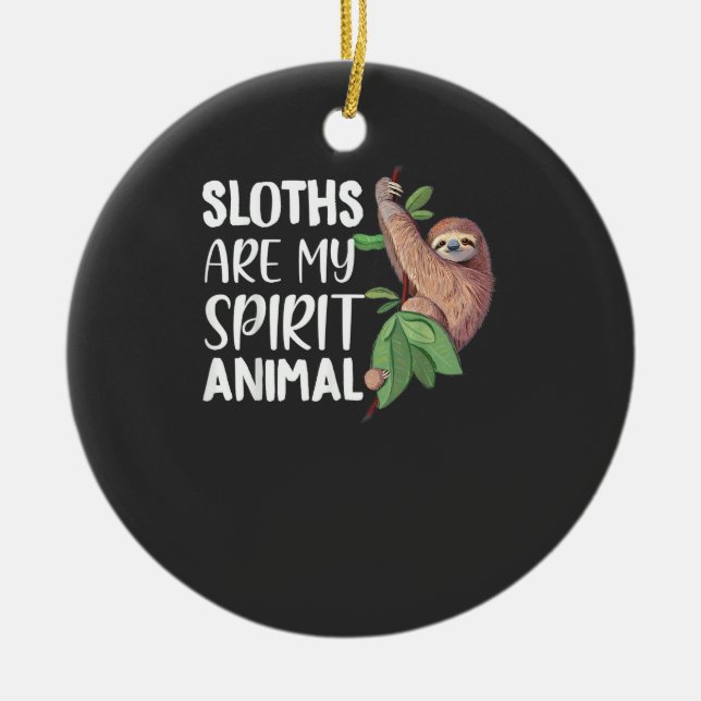 Décoration En Céramique Sloths are my Spirit Animal lazy cute Sloth T-Shir (Devant)