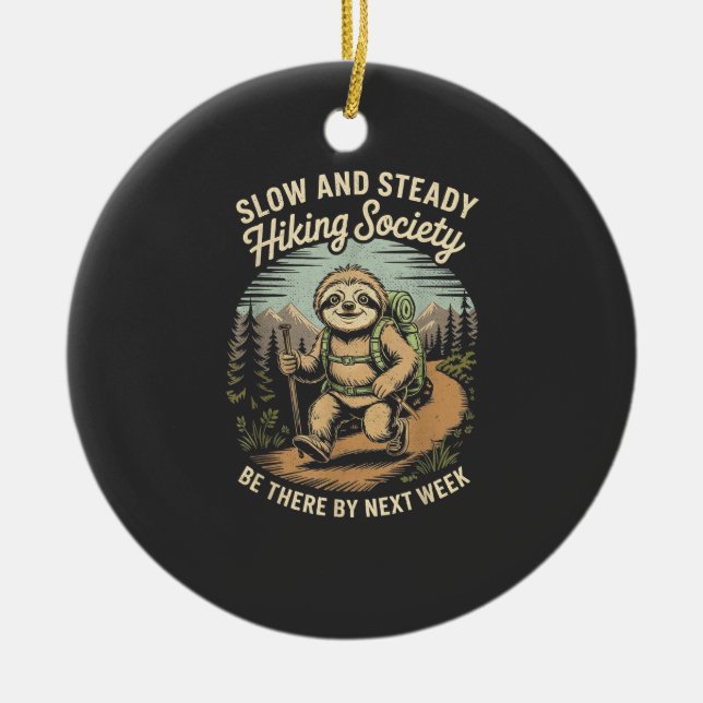 Décoration En Céramique Slow and Steady Hiking Society Funny Sloth Hike Lo (Devant)