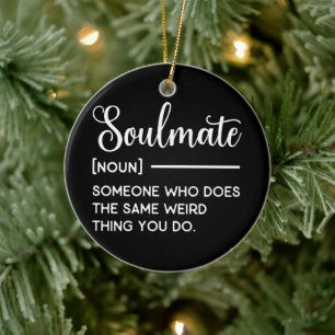 Décoration En Céramique Soulmate Quelqu'Un Qui Fait La Même Chose Étrangèr
