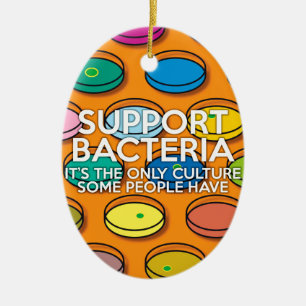 Décoration En Céramique SOUTIEN BACTERIA Science Plaisanterie