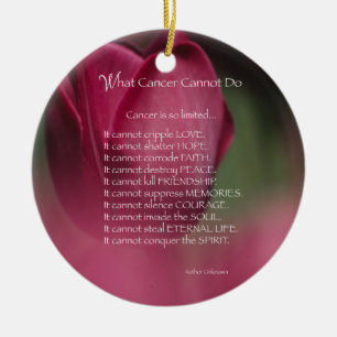 Décoration En Céramique Soutien contre le cancer, Ce que le cancer ne peut