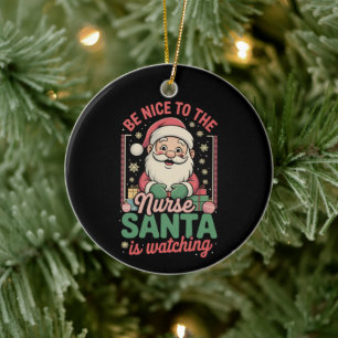Décoration En Céramique Soyez gentil avec l'infirmière, le Père Noël regar
