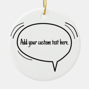 Décoration En Céramique Speech Bubble - ajoutez votre propre texte !