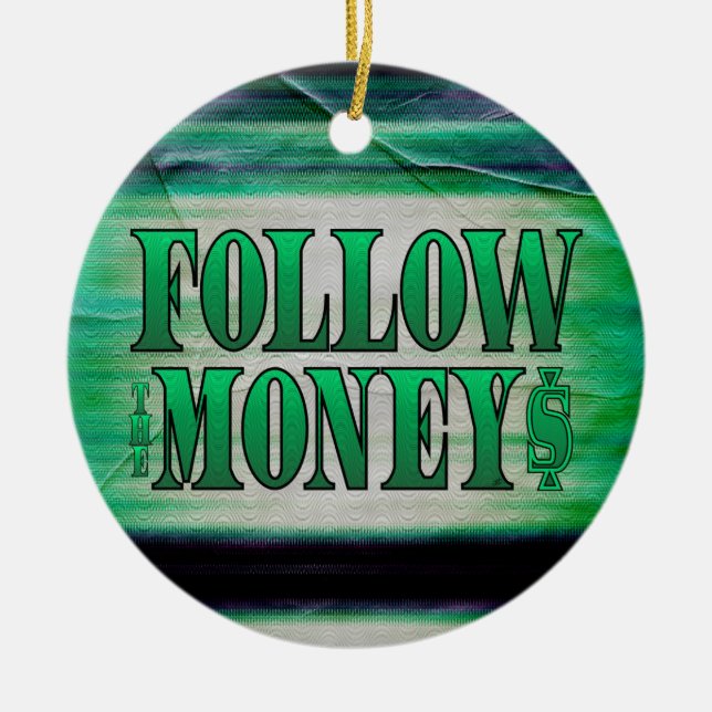 Décoration En Céramique Suivez l'argent - Grunge (Devant)