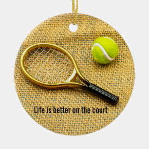 Décoration En Céramique Tennis ball and racket on brown life is better