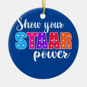 Décoration En Céramique Test Day Show Your STAAR Power Student Teacher