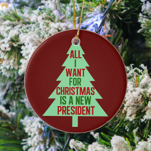 Décoration En Céramique Tout ce que je veux pour Noël est un nouveau prési