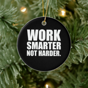 Décoration En Céramique Travaillez Intelligemment Pas Plus Motivationnel