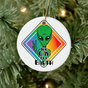 Décoration En Céramique Trop gay pour la terre Drôle Alien OVNI