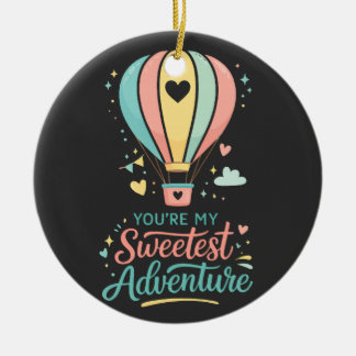 Décoration En Céramique Tu es ma plus douce aventure | Douce montgolfière