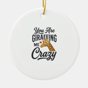 Décoration En Céramique Tu me rends fou avec ta chemise drôle de girafe_1