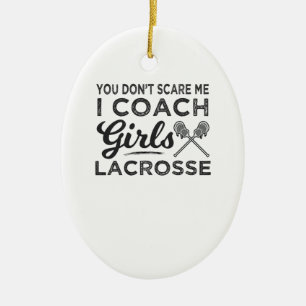 Décoration En Céramique Tu ne me fais pas peur J'Entraîne Lacrosse
