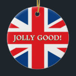 Décoration En Céramique Union Jack britannique<br><div class="desc">Décor de Noël avec drapeau britannique et texte "Jolly Good"</div>