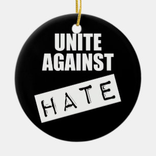 Décoration En Céramique Unir contre la haine