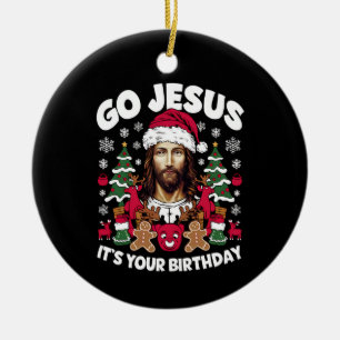Décoration En Céramique Vas-y Jésus c'est ton anniversaire Sweat de Noël l