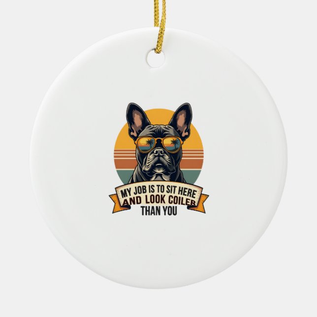 Décoration En Céramique Vintage French Bulldog Sunglasses My Job Is To Sit (Devant)