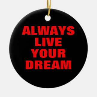Décoration En Céramique Vivez toujours votre rêve Motivation