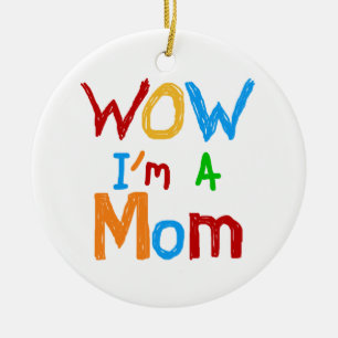 Décoration En Céramique WOW Je suis une maman T-shirts et GIfts