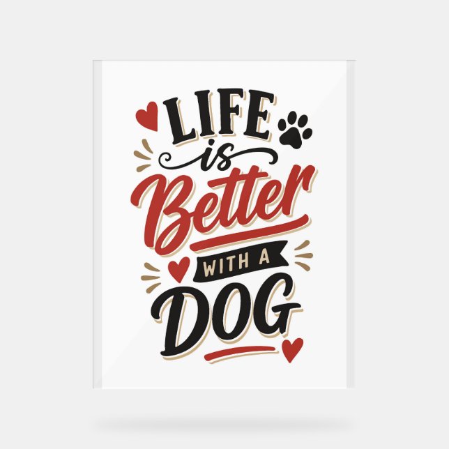 Décoration murale pour amateur de chiens - La vie  (Recto)