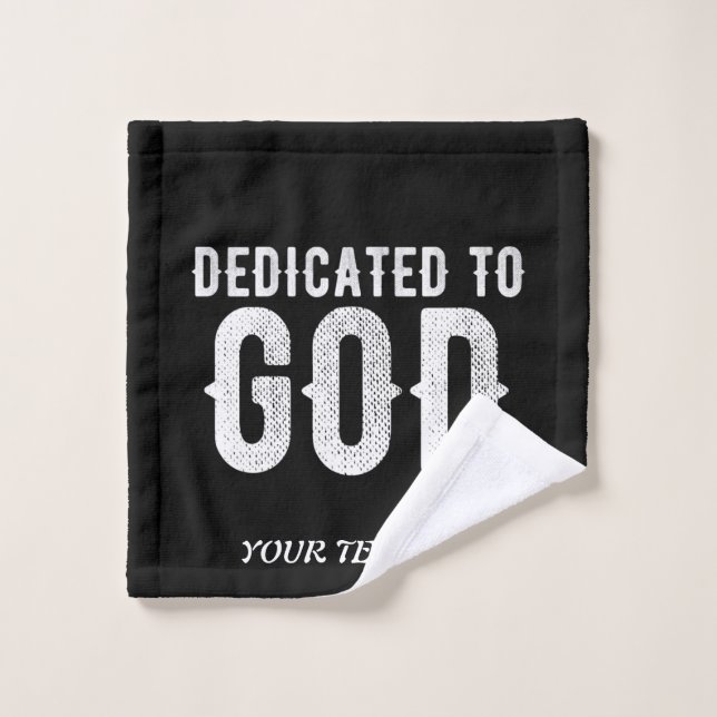 DÉDIÉ À DIEU COOL PERSONNALISABLE TEXTE BLANC (Gant de toilette)