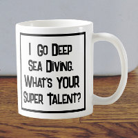 Deep Sea Diver Super Talent. Café Mug