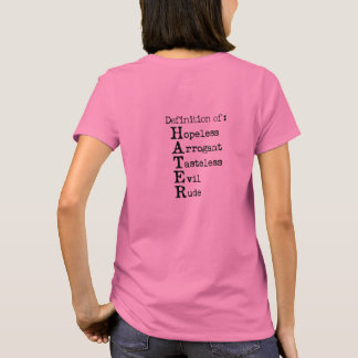 Définition de : T-shirt HATER
